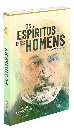 Espíritos e Os Homens (Os)