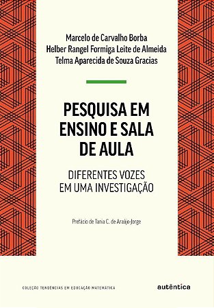 Pesquisa Em Ensino e Sala De Aula - (Autentica)