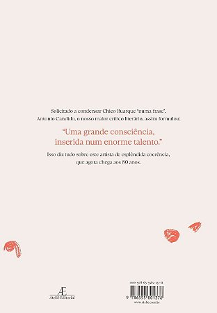 Chico Buarque Ou a Poesia Resistente - Ensaios Sobre as Letras de Canções Recentes