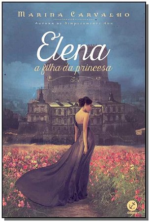 Elena, a Filha Da Princesa