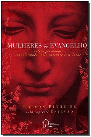 MULHERES DO EVANGELHO