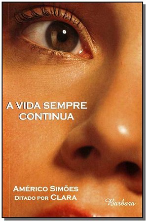 Vida Sempe Continua, A