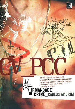 CV-PCC - A IRMANDADE DO CRIME