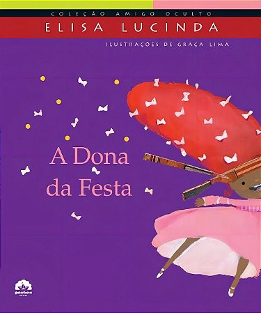 A dona da festa