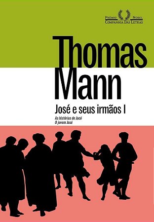 José E Seus Irmãos I: As Histórias De Jacó E O Jovem José