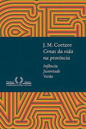 Cenas da Vida na Província - Infância, Juventude, Verão