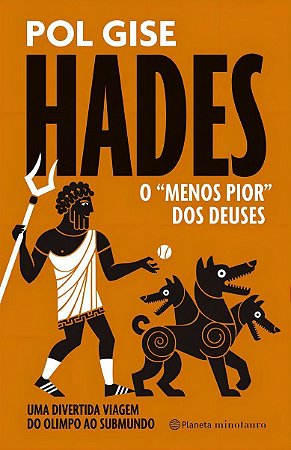 Hades, O "Menos Pior" Dos Deuses - Uma Divertida Viagem do Olimpo Ao Submundo