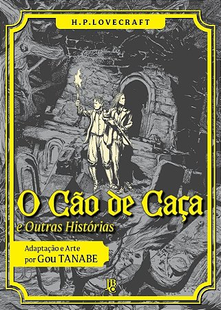 H.P. Lovecraft - O Cão de Caça e Outras Histórias