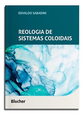 Reologia de Sistemas Coloidais