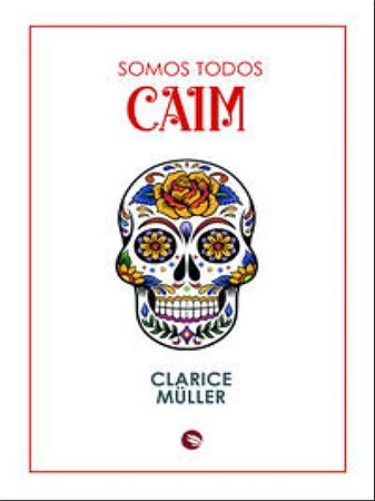 Somos Todos Caim