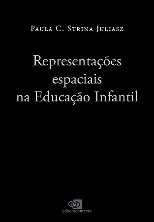 Representações Espaciais na Educação Infantil