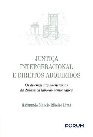 Justiça Intergeracional e Direitos Adquiridos - 01Ed/25