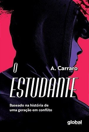 O Estudante - Baseado na História de Uma Geração Em Conflito