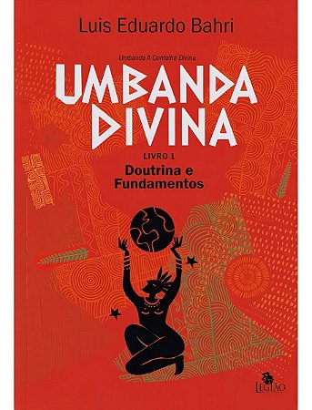 Umbanda Divina - Doutrina e Ensinamentos