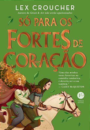 Só Para os Fortes de Coração