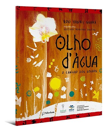 Olho DÁgua – O Caminho Dos Sonhos