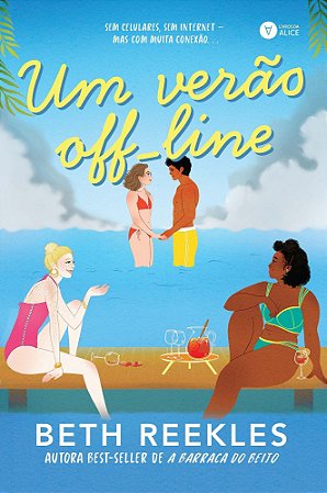 Um Verão Off-Line - Sem Celulares, Sem Internet - Mas Com Muita Conexão...