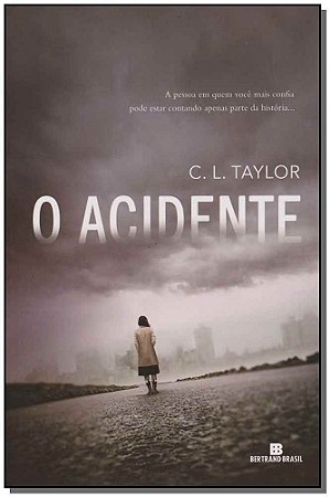 o Acidente