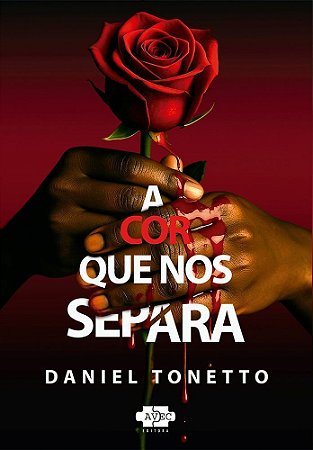 A Cor Que Nos Separa