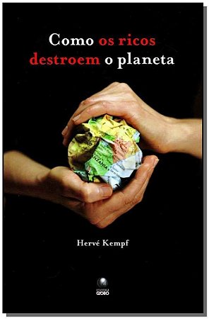 Como os Riscos Destroem o Planeta