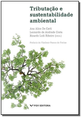 Tributacao e Sustentabilidade Ambiental- 01Ed/15