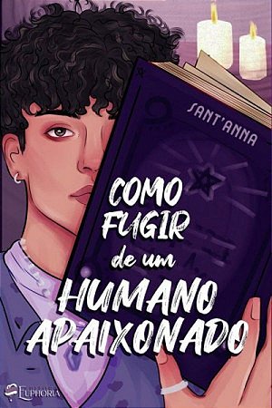 Como Fugir De Um Humano Apaixonado Vol.2