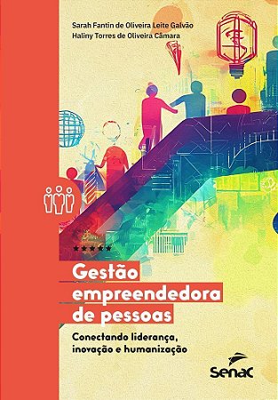 Gestão Empreendedora de Pessoas - Conectando Liderança, Inovação e Humanização