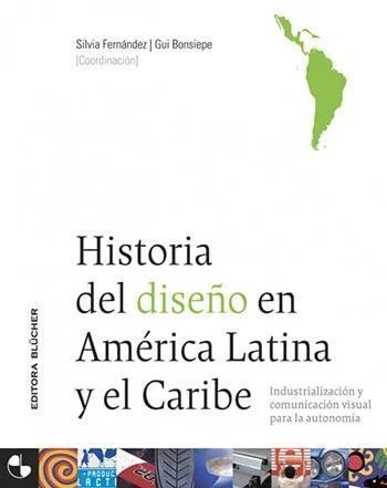 HISTORIA DEL DISENO EN AMERICA LATINA Y EL CARIBE
