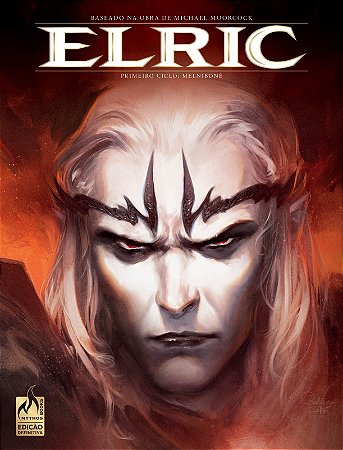 Elric - Vol. 01 - Edição Integral - Primeiro Ciclo: Melniboné
