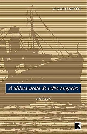 a Última Escala Do Velho Cargueiro