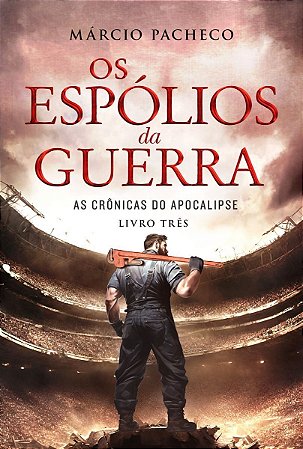 Os Espólios da Guerra