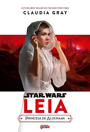 Star Wars: Leia – Princesa De Alderaan