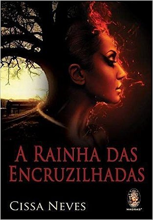 RAINHA DAS ENCRUZILHADAS, A