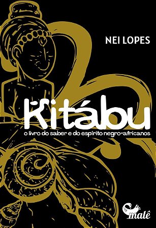 Kitábu - O Livro do Saber e do Espírito Negro-Africanos