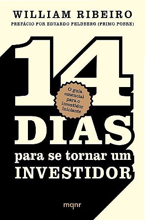 14 Dias Para Se Tornar Um Investidor - O Guia Essencial Para o Investidor Iniciante