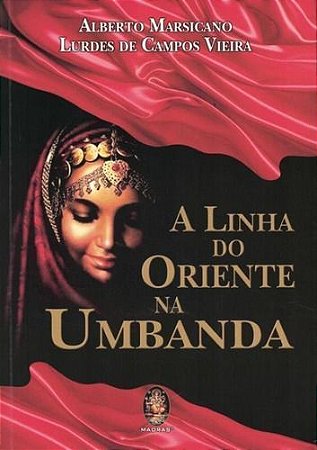 A linha do Oriente na Umbanda