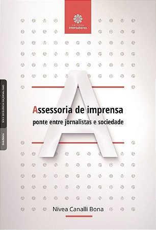 Assessoria De Imprensa - Ponte Entre Jornalistas e Sociedade