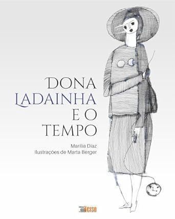 Dona Ladainha e o Tempo