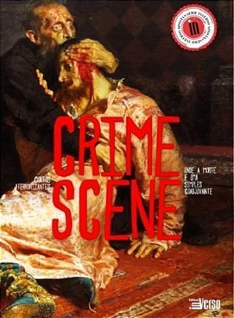 Crime Scene - Onde a Morte é Uma Simples Coadjuvante