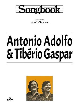 Songbook Antonio Adolfo & Tibério Gaspar