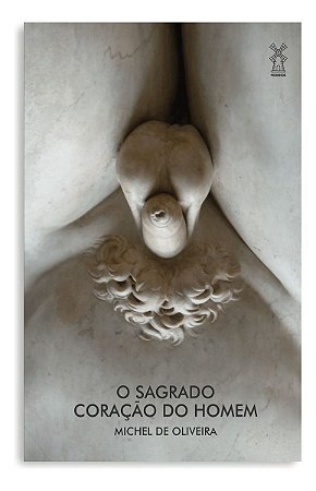 O Sagrado Coração do Homem