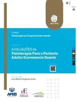 Avaliacoes De Fisioterapia Para O Paciente Adulto Gravemente Doente - Vol. 01 - 01Ed/22