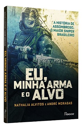 Eu, Minha Arma e o Alvo