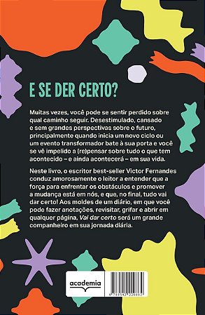 Vai Dar Certo - Reflexões Inspiradoras Sobre a Vida Da