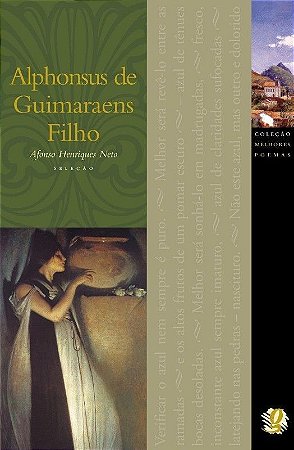 MELHORES POEMAS ALPHONSUS DE GUIMARAENS FILHO