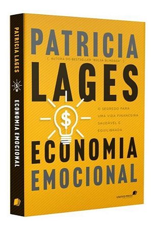 Economia Emocional - O Segredo Para Uma Vida Financeira Saudável e Equilibrada