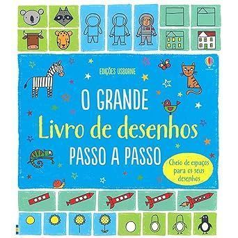O grande livro de desenhos : Passo a passo