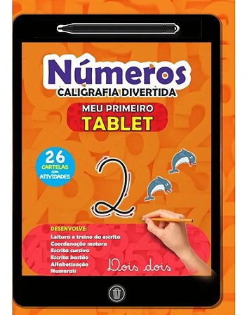 Meu Primeiro Tablet - Números - Caligrafia Divertida
