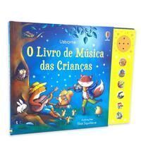 O Livro De Musica Das Criancas  (De 2 a 4) a (Selo)