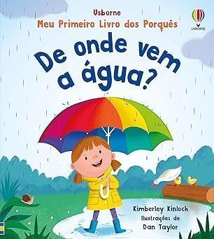 De Onde Vem a Água?: Meu Primeiro Livro dos Porquê